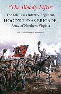 View [KINDLE PDF EBOOK EPUB] “The Bloody Fifth”―The 5th Texas Infantry Regiment, Hood’s Texas Brigad