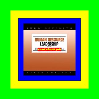 Read !Book Human Resource Leadership for Effective Schools (5th Edition) Full Online