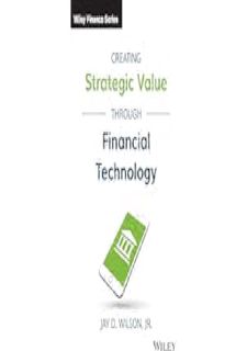 ⚡️[Kindle]️❤️ Creating Strategic Value Through Financial Technology (Wiley Finance) by Jay D Wilson