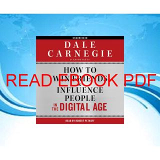 [PDF] READ EBOOK How to Win Friends and Influence People in the Digital Age (Kindle) PDF