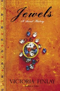 [GET] [PDF EBOOK EPUB KINDLE] Jewels: A Secret History by  Victoria Finlay 💘