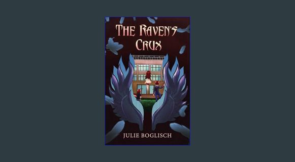 Full E-book The Raven's Crux     Kindle Edition