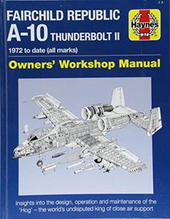[View] PDF EBOOK EPUB KINDLE Fairchild Republic A-10 Thunderbolt II: 1972 to date (all marks) (Owner