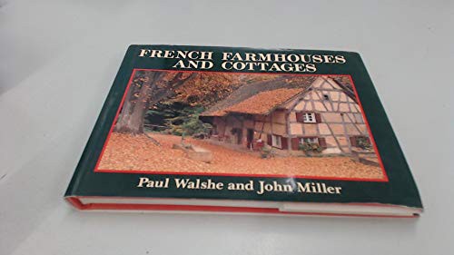 [GET] KINDLE PDF EBOOK EPUB French Farmhouses and Cottages (Country) by  Paul Walshe 📁
