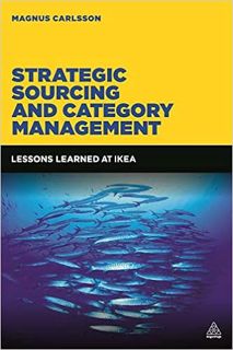 (Download❤️eBook)✔️ Strategic Sourcing and Category Management: Lessons Learned at IKEA Ebooks