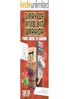 📖FREE PDF DOWNLOAD📖 Diary of an 8-Bit Warrior: From Seeds to Swords: An Unofficial Minecraft Adven