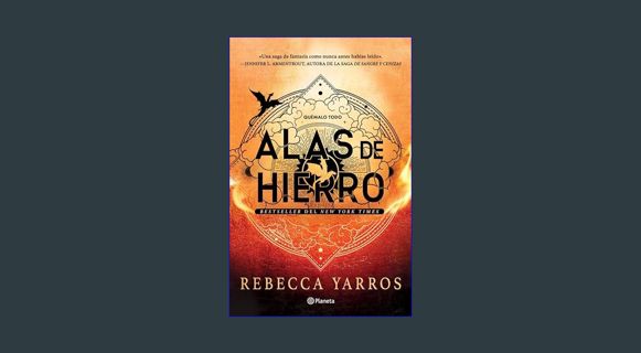 EBOOK [PDF] Alas de hierro (Empíreo 2) (Infantil y Juvenil) (Spanish Edition)     Kindle Edition