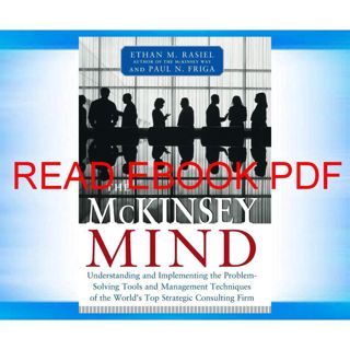 (Book) Read The McKinsey Mind: Understanding and Implementing the Problem-Solving Tools and Manage