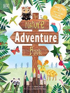 VIEW PDF EBOOK EPUB KINDLE The Nature Adventure Book by  DK 📁