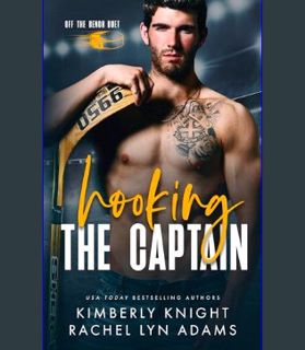 Full E-book Hooking the Captain: A MM Hockey Romance (Off the Bench Duet Book 1)     Kindle Edition