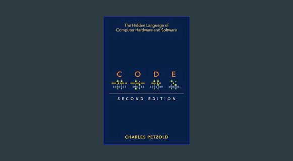 Download Online Code: The Hidden Language of Computer Hardware and Software     2nd Edition