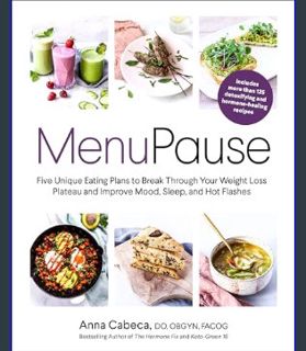 READ [E-book] MenuPause: Five Unique Eating Plans to Break Through Your Weight Loss Plateau and Imp
