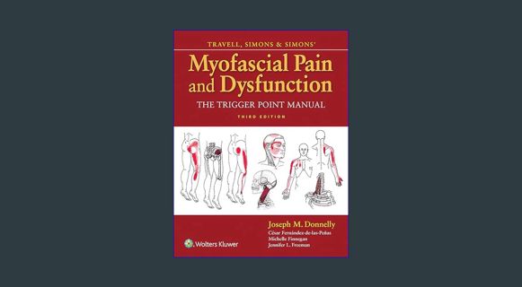 EBOOK [PDF] LWW - Travell, Simons & Simons' Myofascial Pain and Dysfunction: The Trigger Point Manu