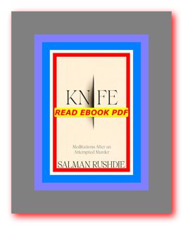 READDOWNLOAD#& Knife Meditations After an Attempted Murder FULL BOOK PDF & FULL AUDIOBOOK by Salman