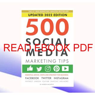 [PDF READ] EBOOK 500 Social Media Marketing Tips: Essential Advice  Hints and Strategy for Busines