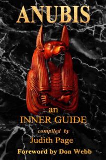 [Access] [KINDLE PDF EBOOK EPUB] Anubis an Inner Guide by  Judith Page,Paul F. Newman,Alain Leroy,Do