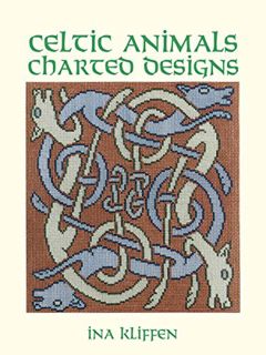 GET EBOOK EPUB KINDLE PDF Celtic Animals Charted Designs (Dover Embroidery, Needlepoint) by  Ina Kli