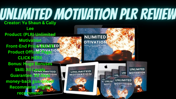 Unlimited Motivation PLR Review: Powerful Techniques To Transform Lives