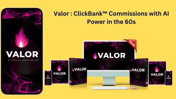 Valor Review: ClickBank™ Commissions with AI Power in the 60s