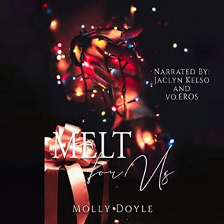 Read KINDLE PDF EBOOK EPUB Melt for Us: The Holiday Masked Men Series by  Molly Doyle,Jaclyn Kelso,v