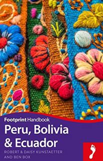 [VIEW] PDF EBOOK EPUB KINDLE Peru, Bolivia, Ecuador Footprint Handbook (Footprint Handbooks) by  Ben