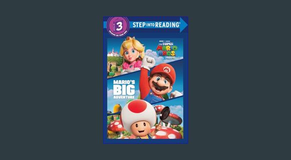 EBOOK [PDF] Mario's Big Adventure (Nintendo® and Illumination present The Super Mario Bros. Movie)