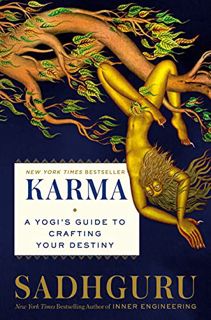[ACCESS] PDF EBOOK EPUB KINDLE Karma: A Yogi's Guide to Crafting Your Destiny by  Sadhguru 📗