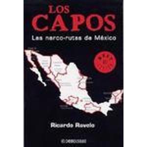 Read KINDLE PDF EBOOK EPUB Los Capos (Spanish Edition) by  Ravelo Ricardo 🗃️