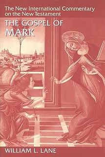 AUDIO The Gospel of Mark (New International Commentary on the New Testament (NICNT)) BY William L.