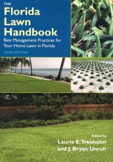 [Access] [KINDLE PDF EBOOK EPUB] The Florida Lawn Handbook: Best Management Practices for Your Home