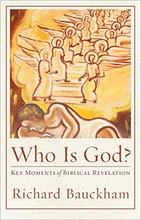 READ [KINDLE PDF EBOOK EPUB] Who Is God? (Acadia Studies in Bible and Theology): Key Moments of Bibl