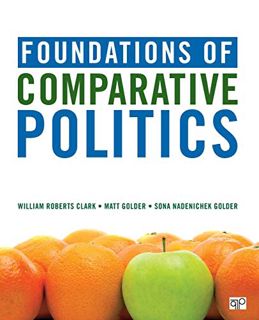 [View] [KINDLE PDF EBOOK EPUB] Foundations of Comparative Politics by  William Roberts Clark,Matt Go