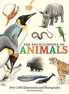 Get [EBOOK EPUB KINDLE PDF] The Encyclopedia of Animals: More than 1,000 Illustrations and Photograp