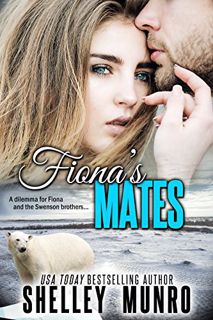 Read [PDF EBOOK EPUB KINDLE] Fiona's Mates: A Paranormal Reverse Harem Romance (Churchill Polar Bear