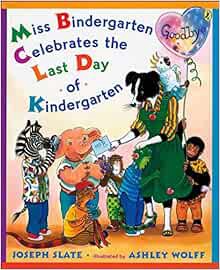 READ EBOOK EPUB KINDLE PDF Miss Bindergarten Celebrates the Last Day of Kindergarten by Joseph Slate