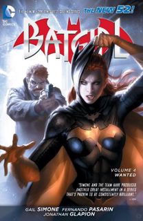 Access KINDLE PDF EBOOK EPUB Batgirl (2011-2016) Vol. 4: Wanted (Batgirl(DC Comics-The New 52)) by