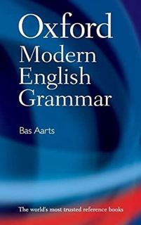READ [KINDLE PDF EBOOK EPUB] Oxford Modern English Grammar by  Bas Aarts 📥