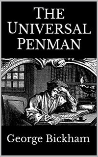 Read [EBOOK EPUB KINDLE PDF] The Universal Penman by  George Bickham 📒