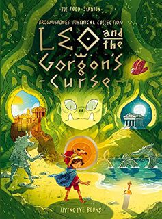 GET KINDLE PDF EBOOK EPUB Leo and the Gorgon's Curse: Brownstone's Mythical Collection 4 by  Joe Tod