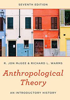 [VIEW] EBOOK EPUB KINDLE PDF Anthropological Theory: An Introductory History by  R. Jon McGee &  Ric
