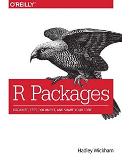 Read [PDF EBOOK EPUB KINDLE] R Packages: Organize, Test, Document, and Share Your Code by  Hadley Wi
