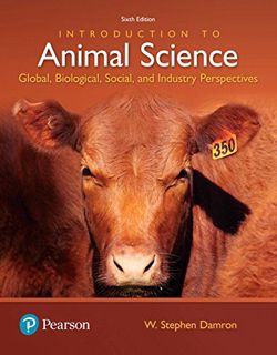 GET [EBOOK EPUB KINDLE PDF] Introduction to Animal Science: Global, Biological, Social and Industry