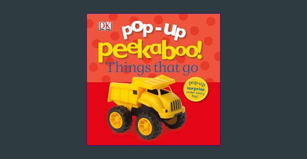 [PDF] ❤ Pop-Up Peekaboo! Things That Go: Pop-Up Surprise Under Every Flap!     Board book – Lif