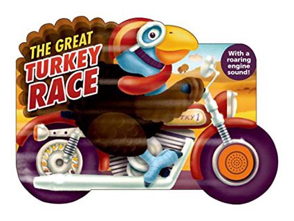 [GET] EBOOK EPUB KINDLE PDF The Great Turkey Race: with a Roaring Engine Sound (Shaped Board Books)