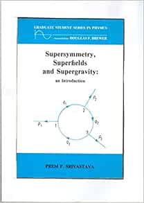 GET [PDF EBOOK EPUB KINDLE] Supersymmetry, Superfields and Supergravity: An Introduction, (Graduate