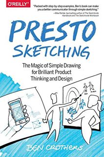 VIEW [EPUB KINDLE PDF EBOOK] Presto Sketching: The Magic of Simple Drawing for Brilliant Product Thi