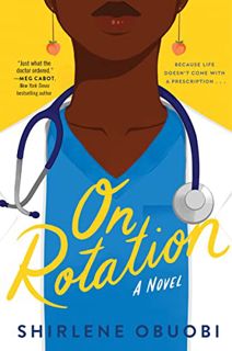 [READ] KINDLE PDF EBOOK EPUB On Rotation: A Novel by  Shirlene Obuobi ✏️