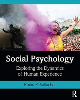 [GET] KINDLE PDF EBOOK EPUB Social Psychology: Exploring the Dynamics of Human Experience by  Robin