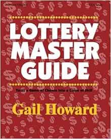 [GET] EBOOK EPUB KINDLE PDF Lottery Master Guide: Turn a Game of Chance Into a Game of Skill by Gail