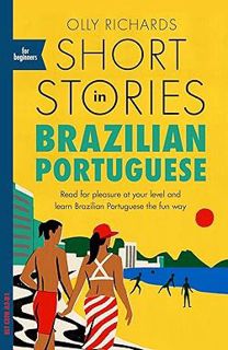 KINDLE Short Stories in Brazilian Portuguese for Beginners: Read for pleasure at your level, expand